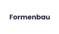 Formenbau